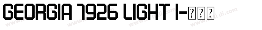 Georgia 1926 Light I字体转换